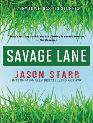 Savage Lane by Jason Starr