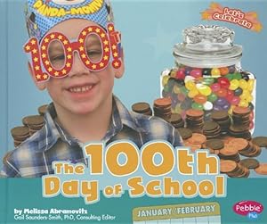 The 100th Day of School by Melissa Abramovitz