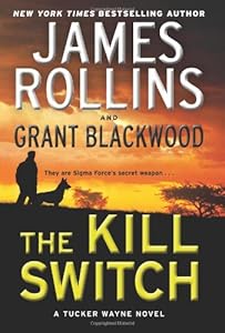 The Kill Switch: A Tucker Wayne Novel