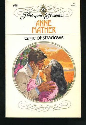 Cage Of Shadows by Anne Mather