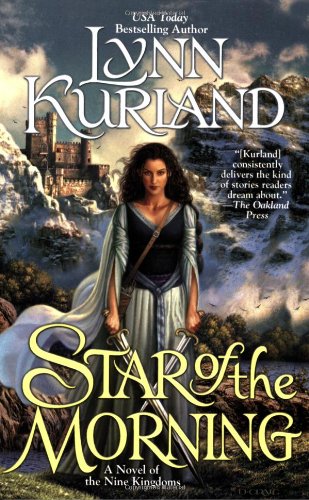 Star of the Morning (The Nine Kingdoms, Book 1) by Lynn Kurland