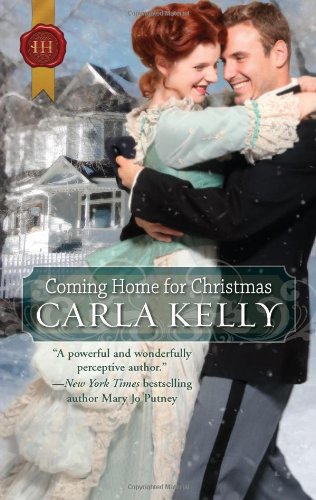 Coming Home for Christmas: A Christmas in Paradise\O Christmas Tree\No Crib for a Bed by Carla Kelly