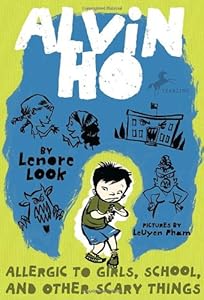 Alvin Ho: Allergic to Girls, School, and Other Scary Things