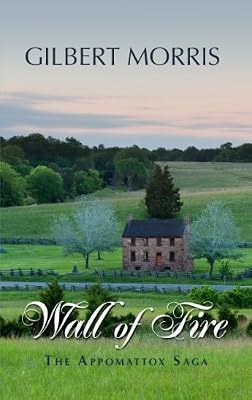 Wall of Fire: 1863 - 1864