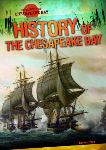 History of the Chesapeake Bay by Therese Shea