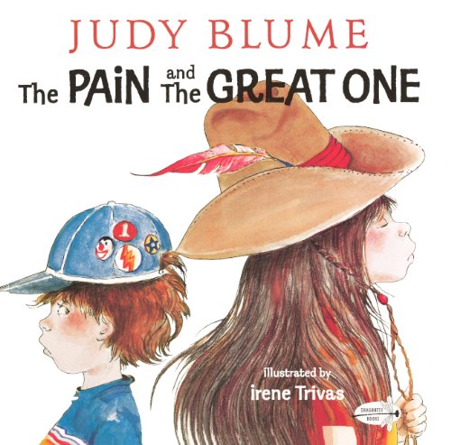 The Pain And The Great One by Judy Blume