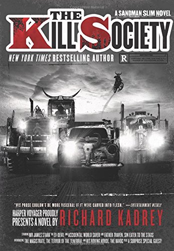 The Kill Society: A Sandman Slim Novel by Richard Kadrey