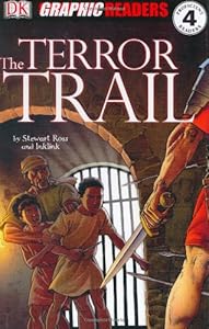 The Terror Trail (Dk Graphic Readers)
