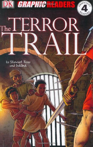 The Terror Trail (Dk Graphic Readers) by Stewart Ross