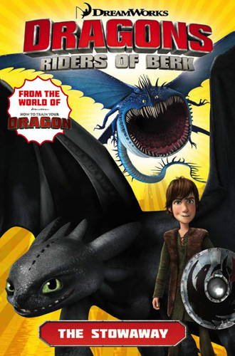 DreamWorks' Dragons: Riders of Berk - Volume 4: The Stowaway by Simon Furman