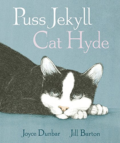 Puss Jekyll Cat Hyde by Joyce Dunbar