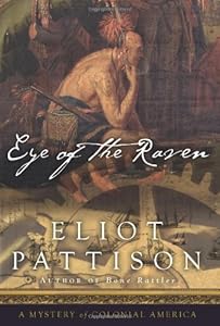 Eye of the Raven: A Mystery of Colonial America