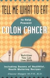 Tell Me What to Eat to Help Prevent Colon Cancer