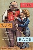Adam Mendelsohn, "The Rag Race" (NYU Press, 2015)