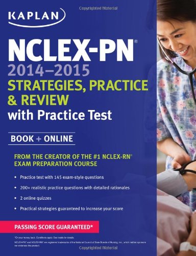 NCLEX-PN 2014-2015 Strategies, Practice, and Review with Practice Test: Book + Online by Kaplan