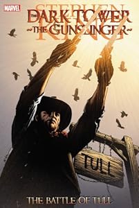 Dark Tower: The Gunslinger: The Battle of Tull