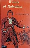 Winds of Rebellion Tales of the American Revolution