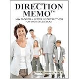 Direction Memo(TM): How to Write a Letter of Instructions for Your Estate Plan