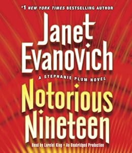 Notorious Nineteen: A Stephanie Plum Novel