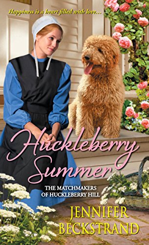 Huckleberry Summer (The Matchmakers of Huckleberry Hill series Book 2) by Jennifer Beckstrand