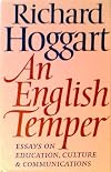 An English temper : essays on education, culture, and communications