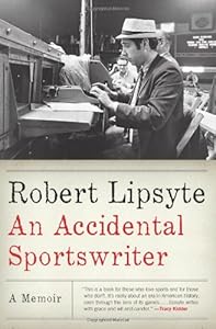An Accidental Sportswriter: A Memoir