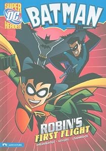 Robin's First Flight by Robert Greenberger