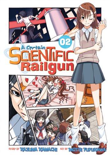 A Certain Scientific Railgun Vol. 2 by Kazuma Kamachi