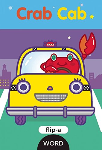Flip-A-Word: Crab Cab by Harriet Ziefert
