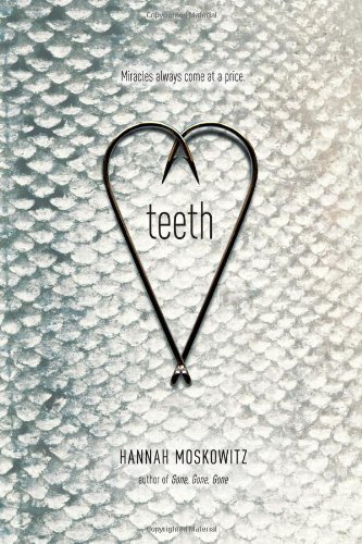 Teeth by Hannah Moskowitz