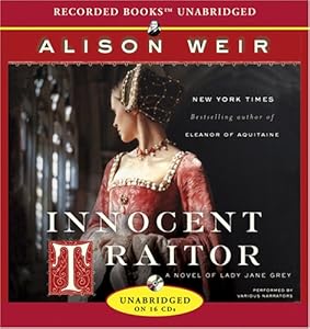 Innocent Traitor: A Novel of Lady Jane Grey
