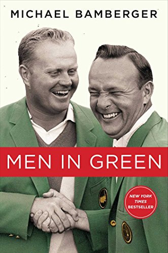 Men in Green by Michael Bamberger