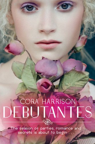 Debutantes by Cora Harrison