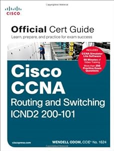 Cisco CCNA Routing and Switching ICND2 200-101 Official Cert Guide