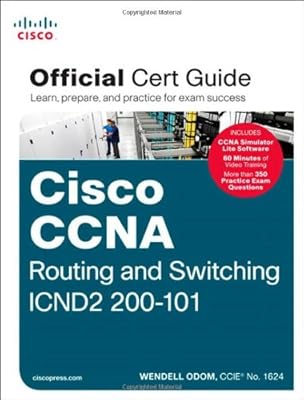Cisco CCNA Routing and Switching ICND2 200-101 Official Cert Guide