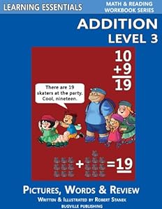 Learning Essentials Addition Level 3 (Math & Reading Workbook Series) (Learning Essentials Math & Reading Workbook)