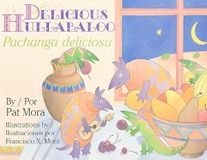 Delicious Hullabaloo/ Pachanga Deliciosa