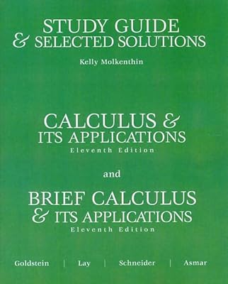 Study Guide and Selected Solutions: Calculus & Its Applications, 11th Edition / Brief Calculus & Its Applications, 11th Edition