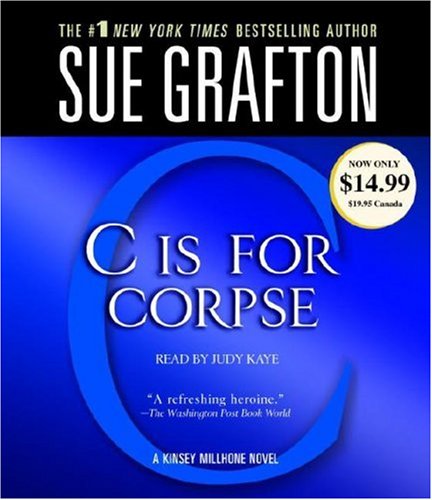 C Is For Corpse (Kinsey Millhone Mysteries) by Sue Grafton