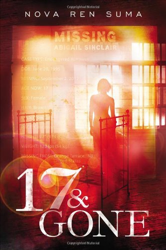 17 &amp; Gone by Nova Ren Suma