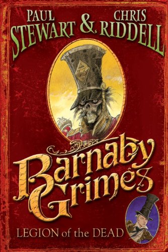 Barnaby Grimes: Legion of the Dead by Paul Stewart