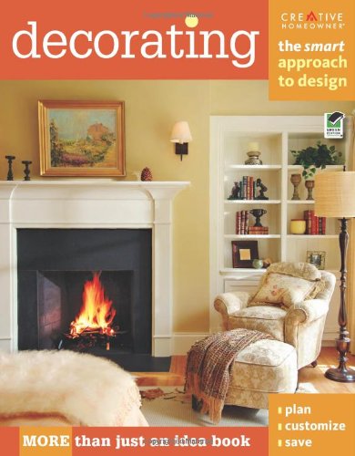Decorating: The Smart Approach to Design by Home Decorating