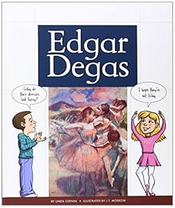 Edgar Degas by Linda Cernak 
			
			
		
		
		
       	 
       		
       			,