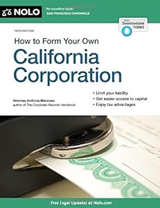 How to Form Your Own California Corporation