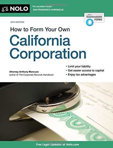 How to Form Your Own California Corporation by Anthony Mancuso Attorney
