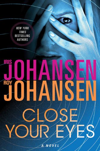 Close Your Eyes by Iris Johansen