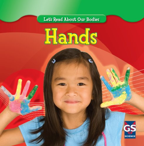 Hands (Let's Read about Our Bodies) by Robert B. Noyed