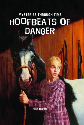 Hoofbeats of Danger by Holly Hughes