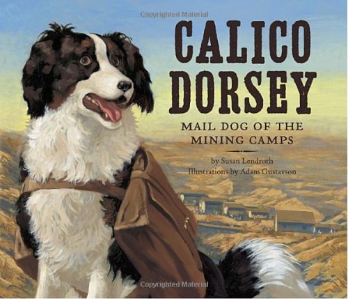 Calico Dorsey by Susan Lendroth