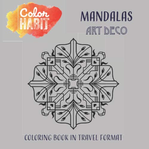 COLOR HABIT Coloring Book: Mandalas Art Deco by Color Habit